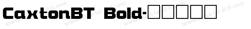 CaxtonBT Bold字体转换